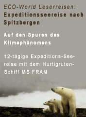 neu: Die ECO-World Leserreisen: Expeditionsreise nach Soitzbergen