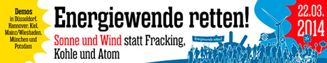 Energiewende retten! Sonne und Wind statt Fracking, Kohle und Atom.