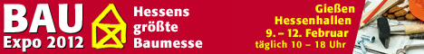 BAUExpo 2012, Hessens gr&ouml;&szlig;te Baumesse, Gie&szlig;en, 09.-12. Februar