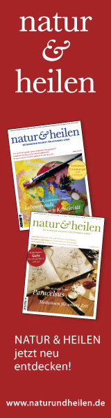 NATUR & HEILEN jetzt neu entdecken!