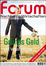 FORUM Nachhaltig Wirtschaften - Gr&uuml;nes Geld und Verantwortung